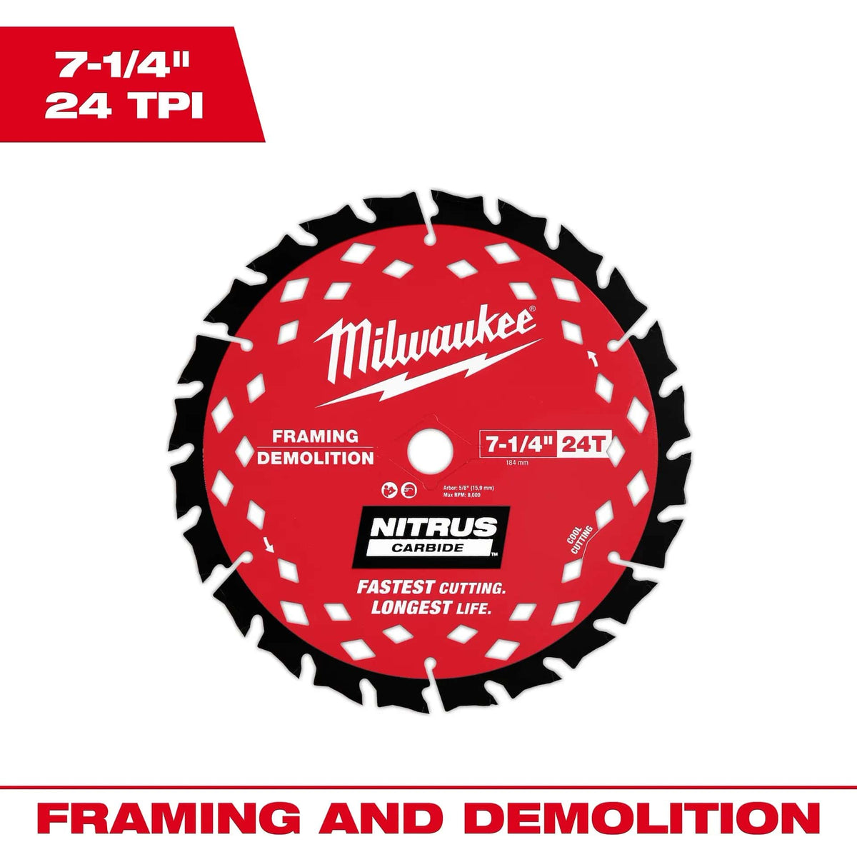 Milwaukee Tool Power Tools Accessories 7-1/4” 24T NITRUS™ Carbide Framing & Demolition Circular Saw Blade
